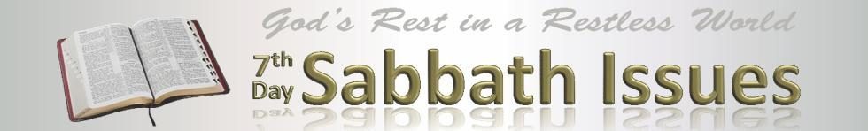 Seventh-day Sabbath Issues
